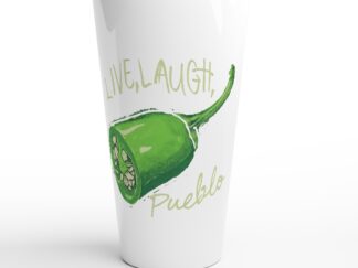 Live, Laugh, Pueblo: Spicy Green Chile White Latte 17oz Ceramic Mug