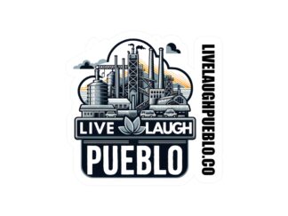 Live, Laugh, Pueblo! Steel City Heritage Kiss-Cut Vinyl Sticker | Live Laugh Pueblo Industrial Skyline Decal | Durable Outdoor