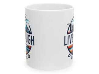 Live Laugh Pueblo: Scenic City Adventure Ceramic Mug, (11oz, 15oz)