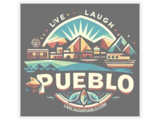 Live, Laugh, Pueblo! Scenic City and Mountain Kiss-Cut Sticker