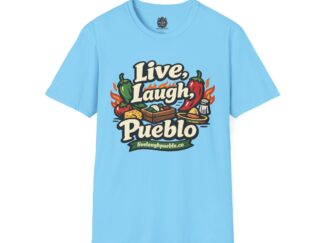 Live, Laugh, Pueblo: The "Spicy Life" Heritage T-Shirt